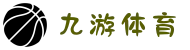 九游体育 - 九游娱乐中国大陆官方网站入口